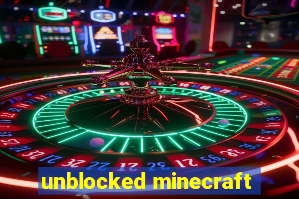 unblocked minecraft